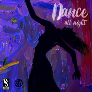 Dance All Night ft. Moni lyrics | Boomplay Music