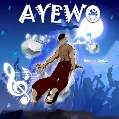 Ayewo | Boomplay Music