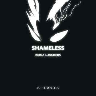 SHAMELESS (HARDSTYLE)