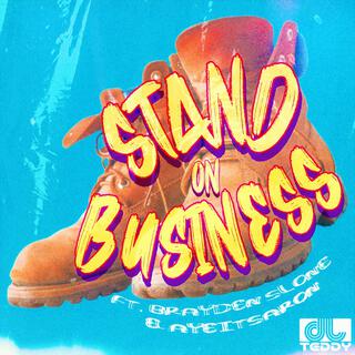 Stand On Business