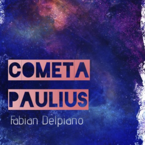 Cometa Paulius | Boomplay Music