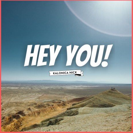 Hey you! | Boomplay Music