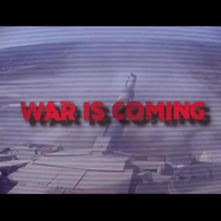 War Is Coming lyrics | Boomplay Music