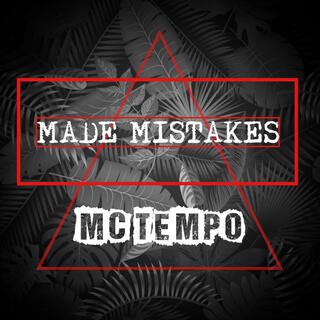 Made mistakes