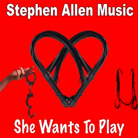 She Wants to Play | Boomplay Music