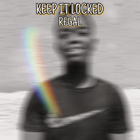 Keep It Locked | Boomplay Music