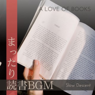 まったり読書BGM - A Love of Books