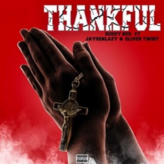 ThankFul (feat. JaysenLazy & Oliver Twist)