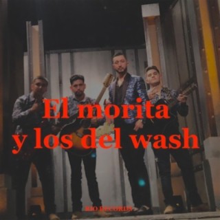 El Morita y Los Del Wash