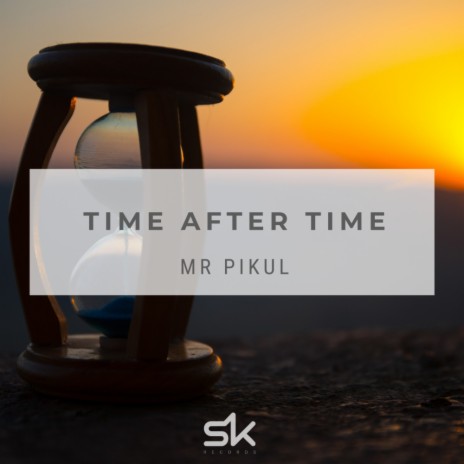 Time After Time (Original Mix) | Boomplay Music