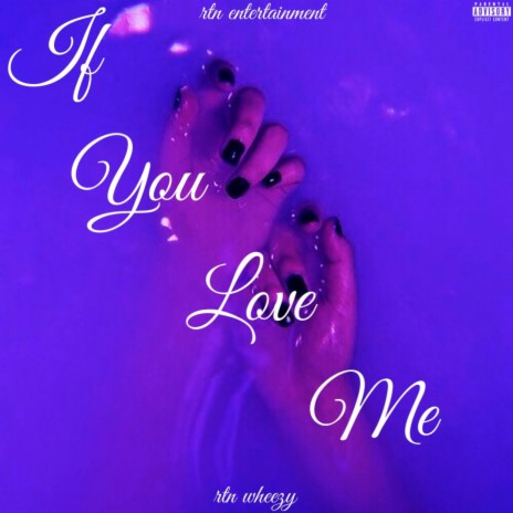 If You Love Me ft. DTL Zelle