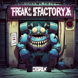 Freak Factory