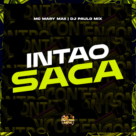 Intao Saca ft. DJ Paulo MIX | Boomplay Music