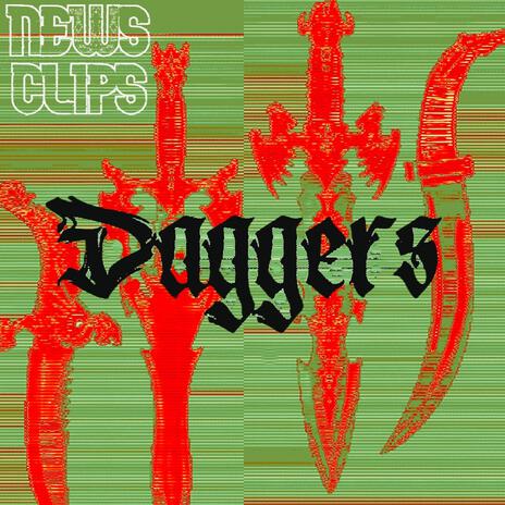 Daggers | Boomplay Music