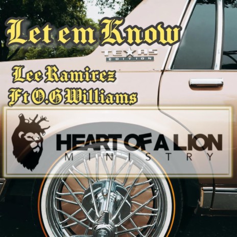 Let Em Know ft. 0.G Williams | Boomplay Music
