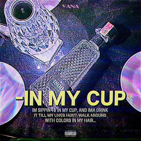 18 IN MY CUP | Boomplay Music