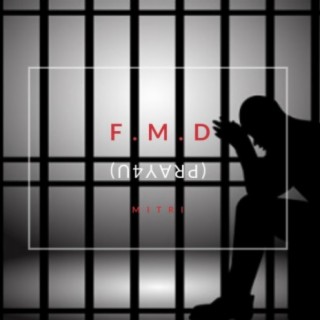 F.M.D (Free My Dawg)