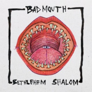 Bad Mouth