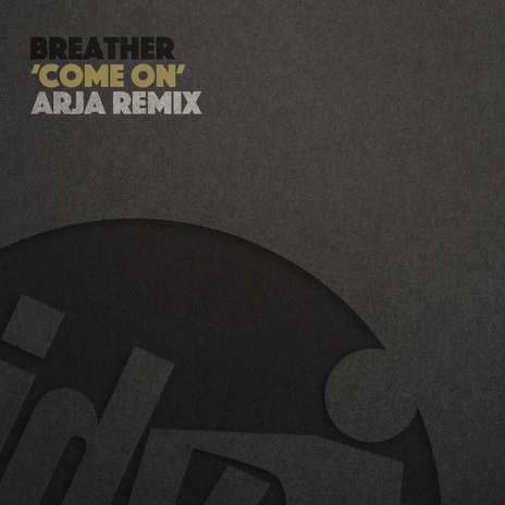 Come On (Arja Remix)