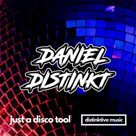 Just a Disco Tool | Boomplay Music