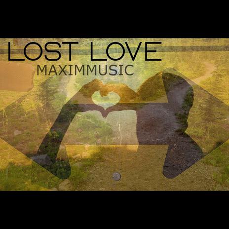 Lost Love | Boomplay Music