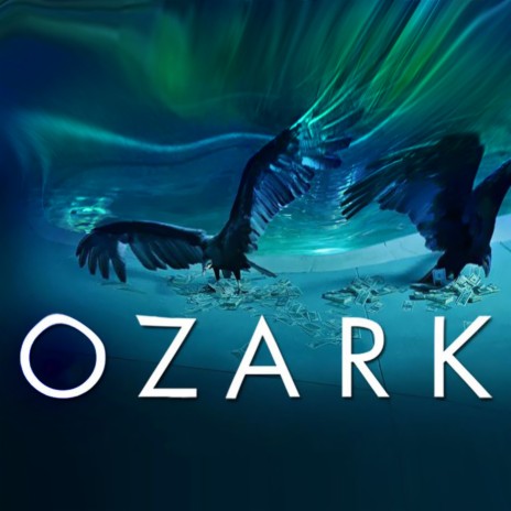 Ozark | Boomplay Music