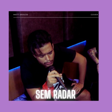 Sem Radar (Cover Acústico) | Boomplay Music