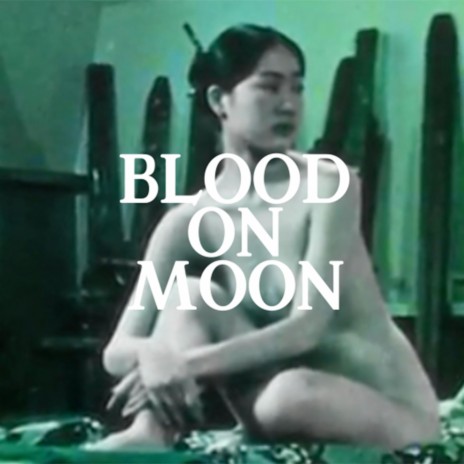 Blood on Moon