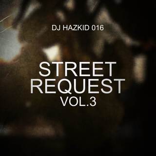 Street Request Vol.3