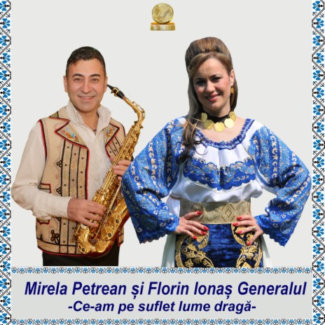 Ce-Am Pe Suflet Lume Draga ft. Florin Ionas Generalul | Boomplay Music