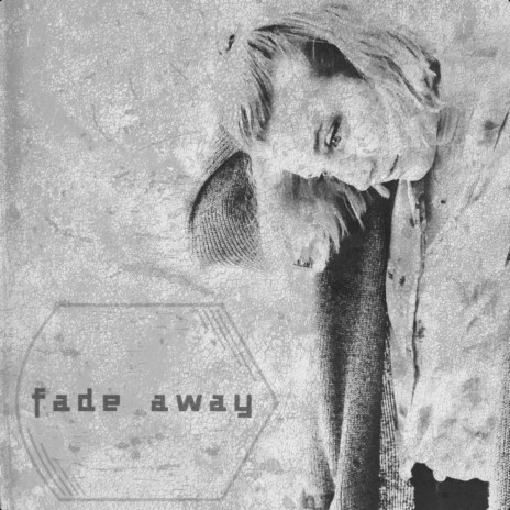 Fade Away