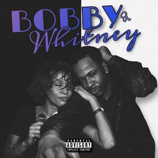 Bobby & Whitney