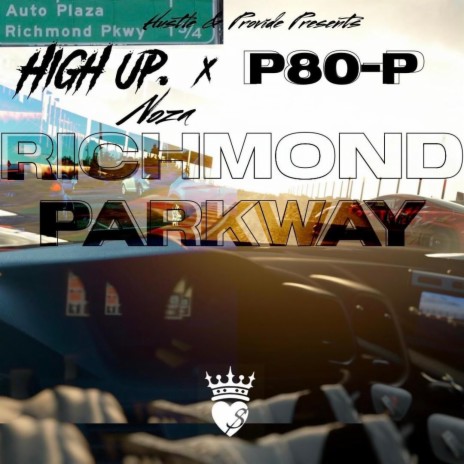 Richmond Parkway ft. High Up.NOZA | Boomplay Music