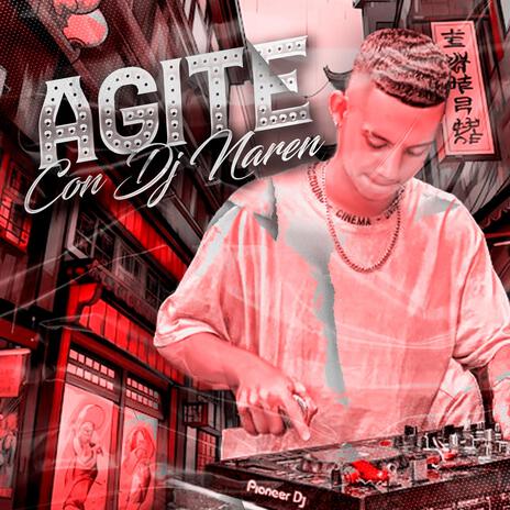 El Agite (Africa 2024) ft. Dj Naren Valledupar | Boomplay Music