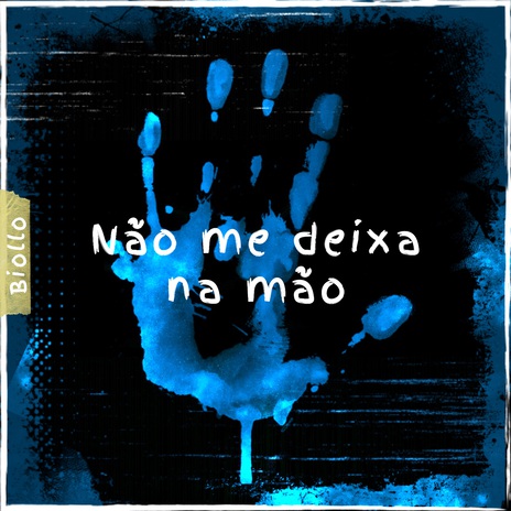 Não Me Deixa na Mão | Boomplay Music