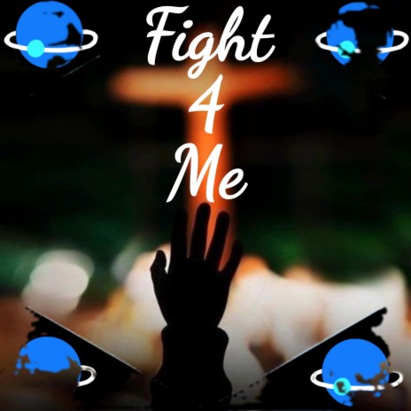 Fight 4 Me | Boomplay Music