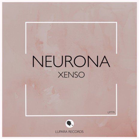 Neurona | Boomplay Music