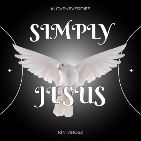 Simply Jesus | Boomplay Music