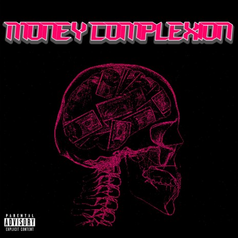 Money Complexion | Boomplay Music
