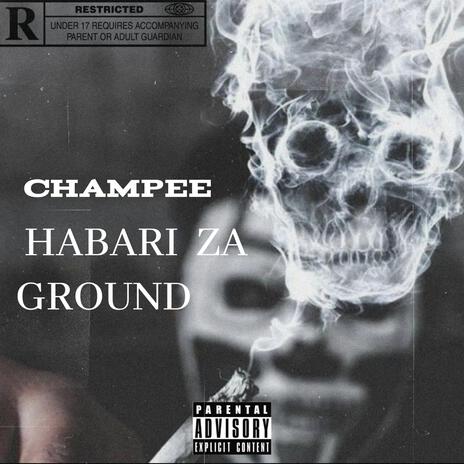 HABARI ZA GROUND | Boomplay Music