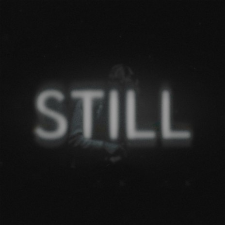 still | Boomplay Music