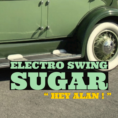 Sugar Swing (Electro Swing Mix) | Boomplay Music