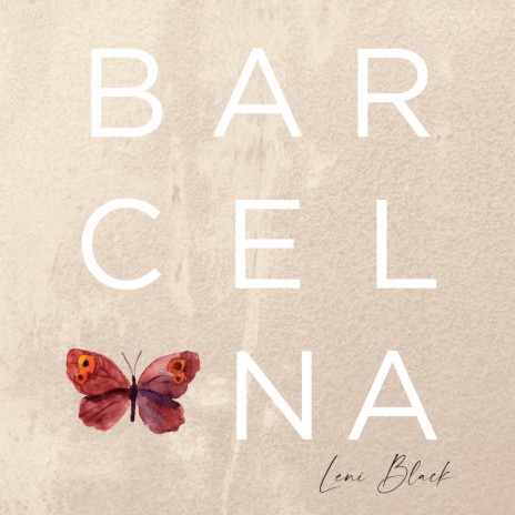 Barcelona Butterflies | Boomplay Music