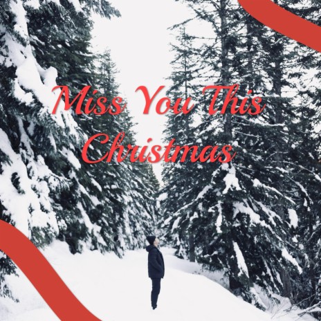 Miss You This Christmas | Boomplay Music