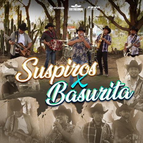 Suspiros X Basurita (Live) | Boomplay Music