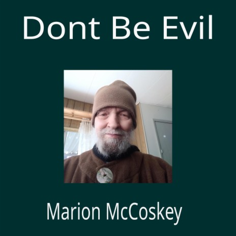 Dont Be Evil | Boomplay Music