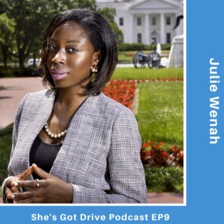 Episode 10: Find our how Working for Michelle Obama made Julie Wenah Strive to be better