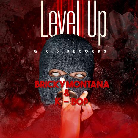 Level Up ft. K Bop