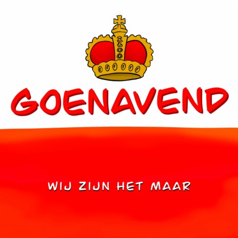 Goenavend | Boomplay Music