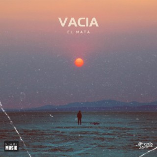 VACIA lyrics | Boomplay Music